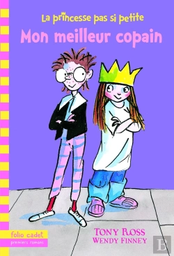 Bertrand.pt - La Princesse Pas Si Petite Tome 2 ; Mon Meilleur Copain