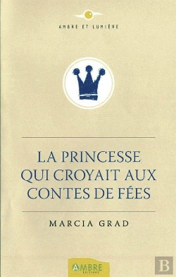 Bertrand.pt - La Princesse Qui Croyait Aux Contes De Fées