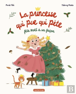 Bertrand.pt - La Princesse Qui Pue Qui Pète Fête Noël À Sa Façon