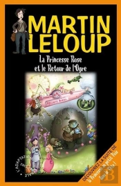La Princesse Rose Et Le Retour De L'Ogre