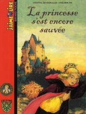 La Princesse S'Est Encore Sauvee