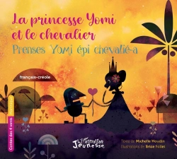 Bertrand.pt - La Princesse Yomi Et Le Chevalier ;  Prenses Yomi Epi Chevalier