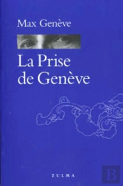 La Prise De Geneve