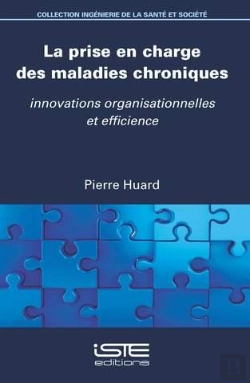 Bertrand.pt - La Prise En Charge Des Maladies Chroniques ; Innovations Organisationnelles Et Efficience