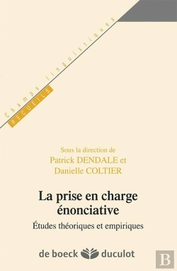 Bertrand.pt - La Prise En Charge Énonciative