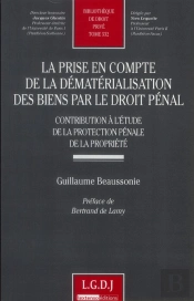 La Prise En Compte De La Dematerialisation Des Biens Par Le Droit Penal - Vol532 - Contribution De L