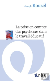 La Prise En Compte Des Psychoses Dans Le Travail Éducatif