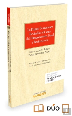 Bertrand.pt - La Prisión Permanente Revisable: El Ocaso Del Humanitarismo Penal Y Penitenciario (Papel + E-Book)