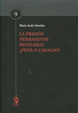 Bertrand.pt - La Prisión Permanente Revisable: ¿Pena O Cadalso?