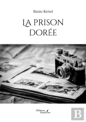 La Prison Dorée