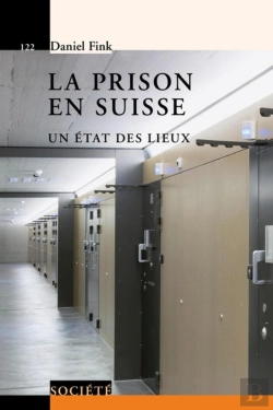 Bertrand.pt - La Prison En Suisse ; Un État Des Lieux