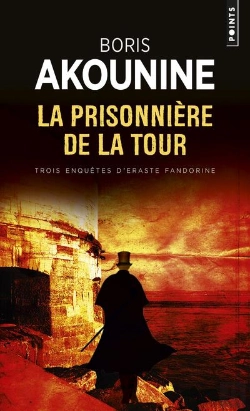 Bertrand.pt - La Prisonnière De La Tour ; Trois Enquêtes D'Eraste Fandorine
