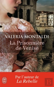 La Prisonniere De Venise