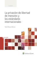 La Privación De Libertad De Menores Y Los Estándares Internacionales