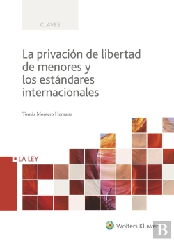 Bertrand.pt - La Privación De Libertad De Menores Y Los Estándares Internacionales