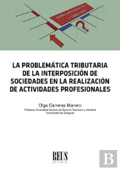 La Problemática Tributaria De La Interposición De Sociedades En La Realización De Actividades Profes