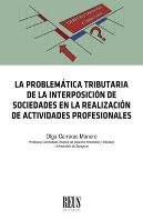 La Problemática Tributaria De La Interposición De Sociedades En La Realización De Actividades Profes