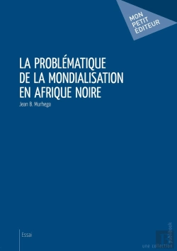Bertrand.pt - La Problématique De La Mondialisation En Afrique Noire