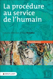 La Procédure Au Service De L'Humain