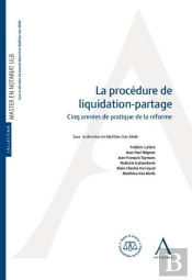 La Procédure De Liquidation-Partage ; Cinq Années De Pratique De La Réforme