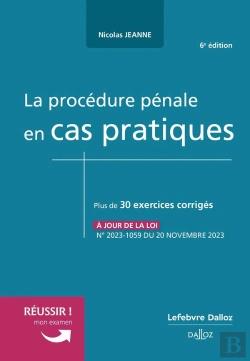 Bertrand.pt - La Procédure Pénale En Cas Pratiques (6e Édition)