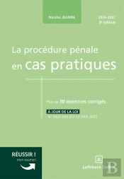 La Procédure Pénale En Cas Pratiques (8e Édition)