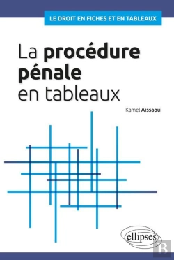 Bertrand.pt - La Procédure Pénale En Tableaux