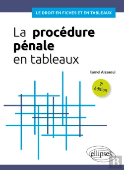 Bertrand.pt - La Procédure Pénale En Tableaux