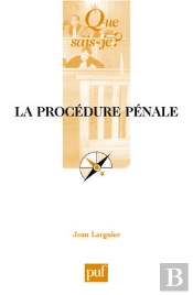 La Procédure Pénale