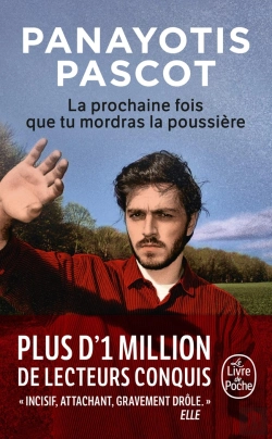Bertrand.pt - La Prochaine Fois Que Tu Mordras La Poussière