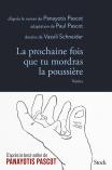La Prochaine Fois Que Tu Mordras La Poussière