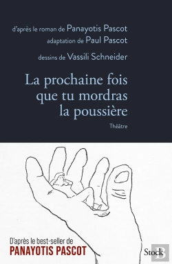 Bertrand.pt - La Prochaine Fois Que Tu Mordras La Poussière