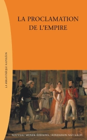 La Proclamation De L'Empire