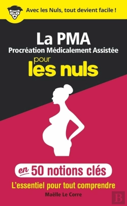 Bertrand.pt - La Procréation Médicalement Assistée Pour Les Nuls En 50 Notions Clés