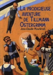 La Prodigieuse Aventure De Tillmann Ostergrimm