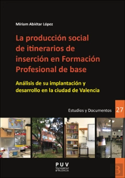 Bertrand.pt - La Producción Social De Itinerarios De Inserción En Formación Profesional De Base