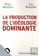 La Production De L'Idéologie Dominante
