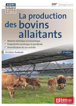 Bertrand.pt - La Production Des Bovins Allaitants 6e Édition