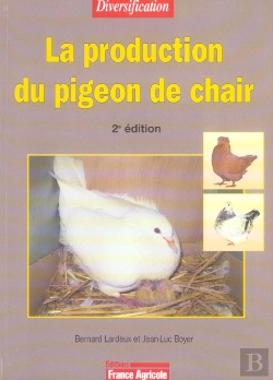 Bertrand.pt - La Production Du Pigeon De Chair (2e Edition)