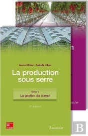 la production sous serre en 2 tomes 2 edition
