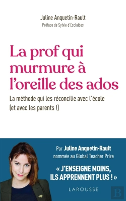 Bertrand.pt - La Prof Qui Murmure À L'Oreille Des Ados : La Méthode Qui Réconcilie Avec L'École (Et Avec Les Parents !)