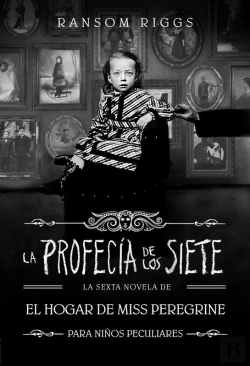 Bertrand.pt - La Profecía De Los Siete (El Hogar De Miss Peregrine Para Niños Peculiares)