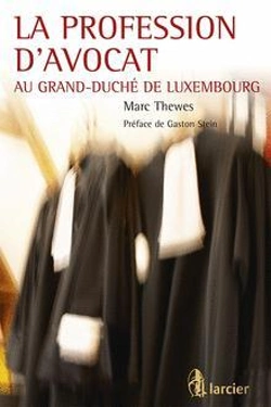 Bertrand.pt - La Profession D'Avocat Au Grand-Duche De Luxembourg