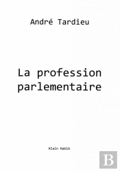 La Profession Parlementaire