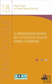 La Professionnalisation Des Luttes Pour L'Égalité