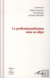 La Professionnalisation Mise En Objet