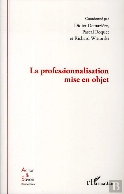 Bertrand.pt - La Professionnalisation Mise En Objet