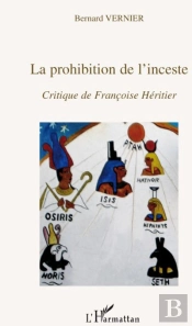 La Prohibition De L'Inceste ; Critique De Françoise Héritier