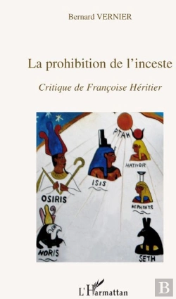 Bertrand.pt - La Prohibition De L'Inceste ; Critique De Françoise Héritier