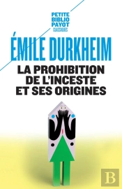 La Prohibition De L'Inceste Et Ses Origines